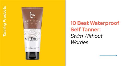 best self tanners for swimming.